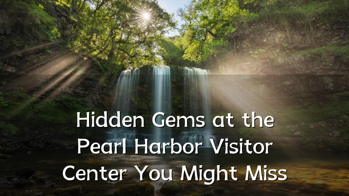 Hidden Gems at the Pearl Harbor Visitor Center You Might Miss